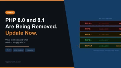 PHP 8.0 and PHP 8.1 Are Being Removed from Shared Hosting. Check Your Site Now.